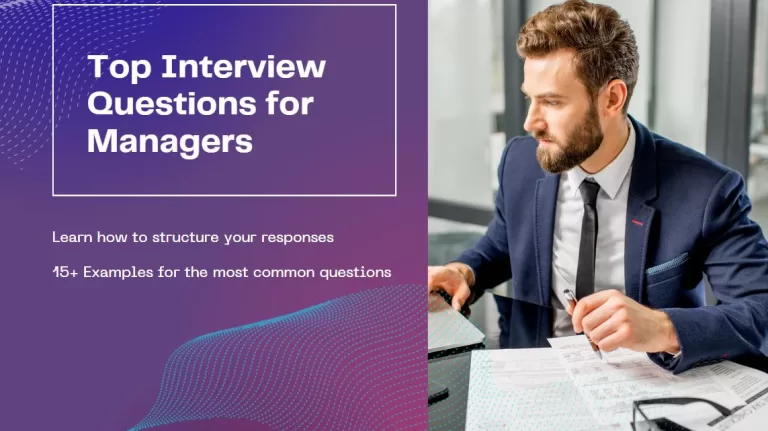 How To Ace Your Next Interview: 20+ Interview Questions for Managers With Examples [Nov 2023]