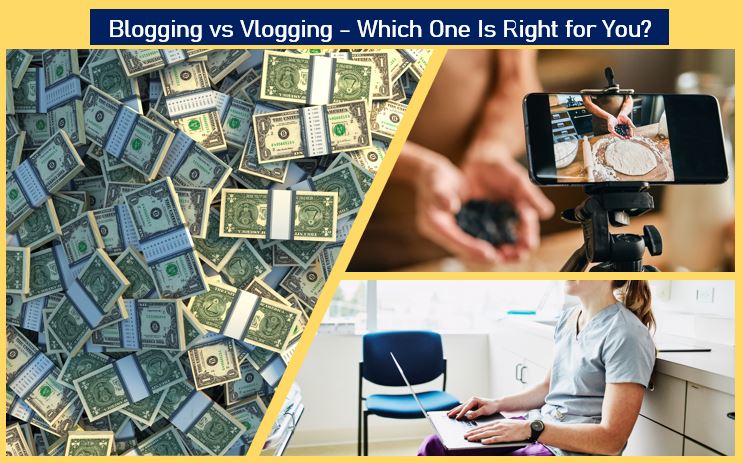 Blogging vs Vlogging - Which One Is Right for You?
