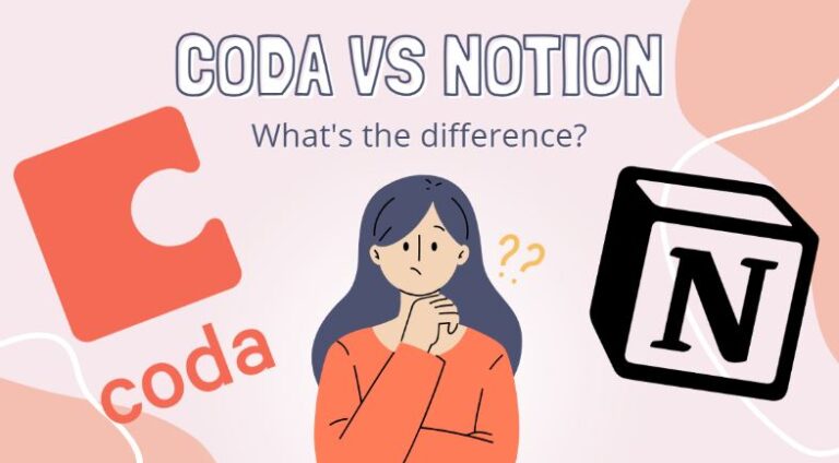 Coda vs Notion: The Ultimate Productivity App Showdown [Oct 2023]